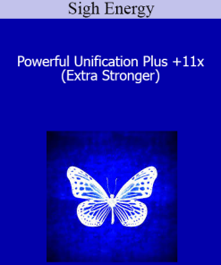 Sigh Energy - Powerful Unification Plus +11x(Extra Stronger)