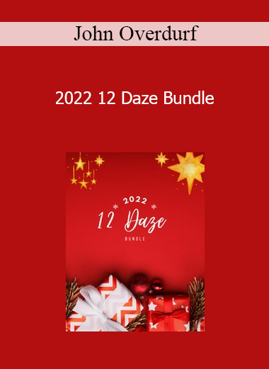 John Overdurf - 2022 12 Daze Bundle