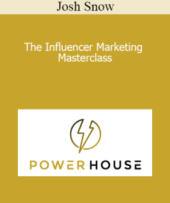 Josh Snow - The Influencer Marketing Masterclass