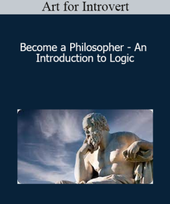 Art for Introvert - Become a Philosopher - An Introduction to Logic