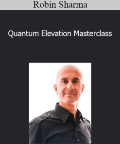 Robin Sharma - Quantum Elevation Masterclass