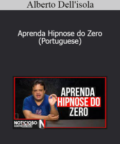 Alberto Dell'isola - Aprenda Hipnose do Zero(Portuguese)