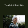 COMMUNE - The Work of Byron Katie