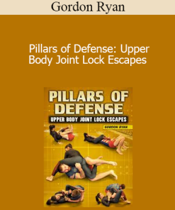 Gordon Ryan - Pillars of Defense: Upper Body Joint Lock Escapes