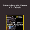 Joel Sartore & Others - National Geographic Masters of Photography