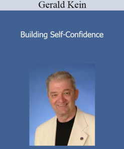 Gerald Kein - Building Self-Confidence