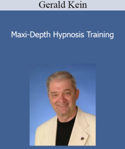 Gerald Kein - Maxi-Depth Hypnosis Training