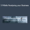 Susan Jones - 5 Pitfalls Paralysing your Business