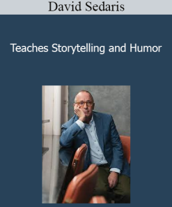 David Sedaris - Teaches Storytelling and Humor