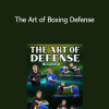 Teddy Atlas - The Art of Boxing Defense