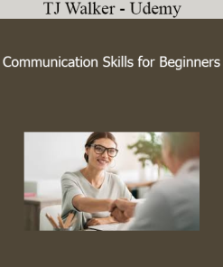TJ Walker - Udemy - Communication Skills for Beginners