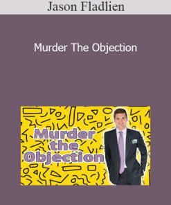 Jason Fladlien - Murder The Objection