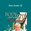 Sue Morter - Body Awake VII