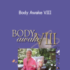 Sue Morter - Body Awake VIII