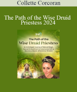 Collette Corcoran - The Path of the Wise Druid Priestess 2024