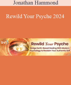 Jonathan Hammond - Rewild Your Psyche 2024
