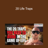 Will Freemen - 20 Life Traps