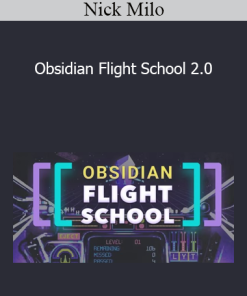 Nick Milo - Obsidian Flight School 2.0