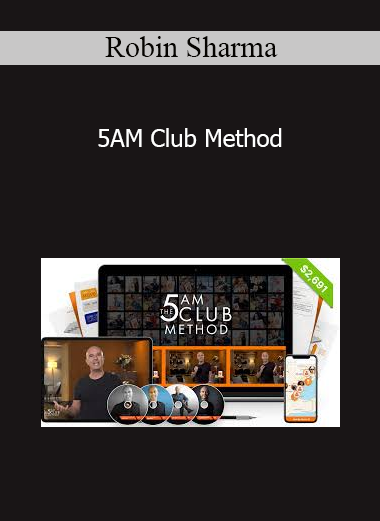 Robin Sharma - 5AM Club Method