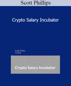 Scott Phillips - Crypto Salary Incubator