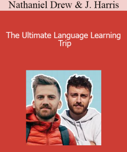 Nathaniel Drew & Johnny Harris - The Ultimate Language Learning Trip