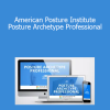 Krista Burns & Mark Wade - American Posture Institute - Posture Archetype Professional​