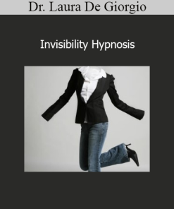 Dr. Laura De Giorgio - Invisibility Hypnosis