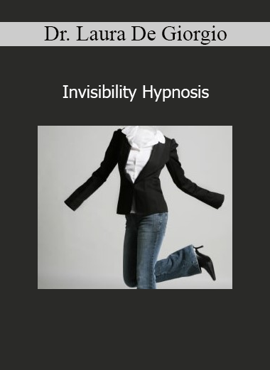 Dr. Laura De Giorgio - Invisibility Hypnosis