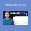 Thomas Frank - Ultimate Brain in Notion