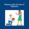 Nicam - Working with the Fear of Rejection