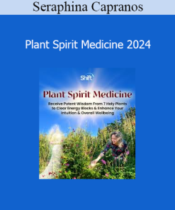 Seraphina Capranos - Plant Spirit Medicine 2024