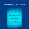 Joe Dispenza - Redesigning Your Destiny