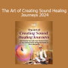 Bodhi Starwater - The Art of Creating Sound Healing Journeys 2024