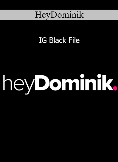 HeyDominik - IG Black File