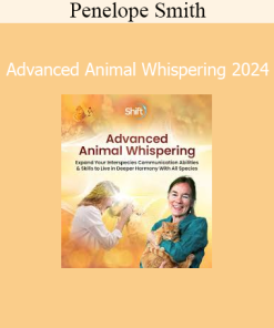 Penelope Smith - Advanced Animal Whispering 2024