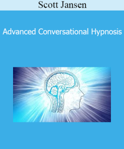 Scott Jansen - Advanced Conversational Hypnosis