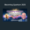 Bill Bauman, PhD - Becoming Quantum 2025