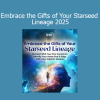 Deborah King - Embrace the Gifts of Your Starseed Lineage 2025
