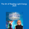 Jamie Butler - The Art of Reading Light Energy 2025