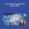 Sarah Janes - Lucid Dreaming With the Divine 2025