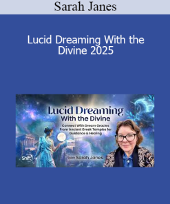 Sarah Janes - Lucid Dreaming With the Divine 2025