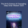 Helané Wahbeh, ND - The Art & Science of Channeling Deep Inner Wisdom 2025