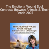 Tammy Billups - The Emotional Wound Soul Contracts Between Animals & Their People 2025