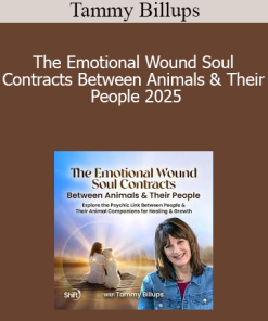 Tammy Billups - The Emotional Wound Soul Contracts Between Animals & Their People 2025