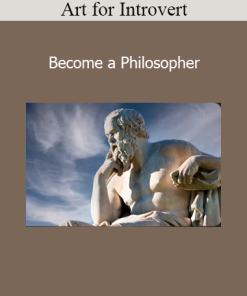 Art for Introvert - Become a Philosopher