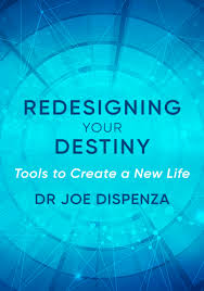 Dr. Joe Dispenza - Redesigning Your Destiny Online Course