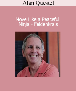 Alan Questel teaching mindful movement through Feldenkrais in Move Like a Peaceful Ninja