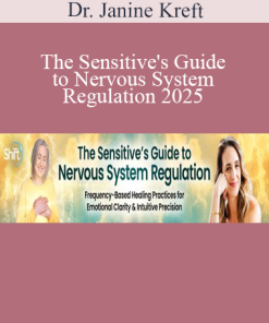 Dr. Janine Kreft presenting The Sensitive's Guide to Nervous System Regulation 2025 – tools for emotional balance and inner resilience