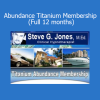 Dr. Steve G. Jones offering 12-month Abundance Titanium Membership for mindset and success