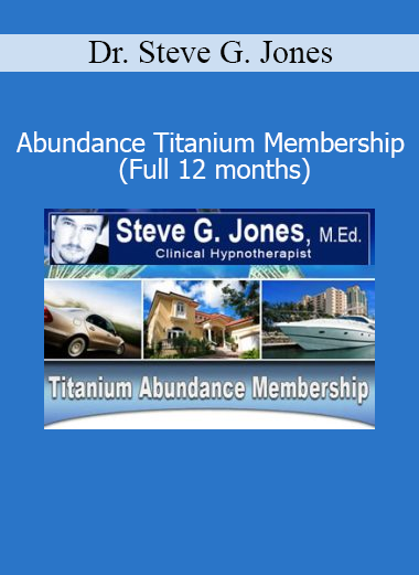 Dr. Steve G. Jones offering 12-month Abundance Titanium Membership for mindset and success